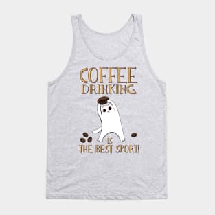 Coffee drinking is the best sport!!! Tank Top